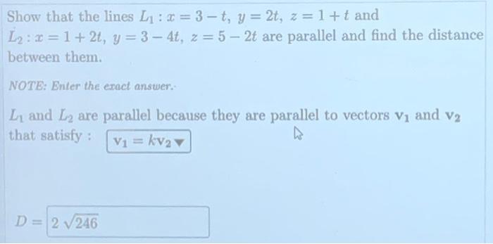 Solved Show That The Lines L1 X 3−t Y 2t Z 1 T And