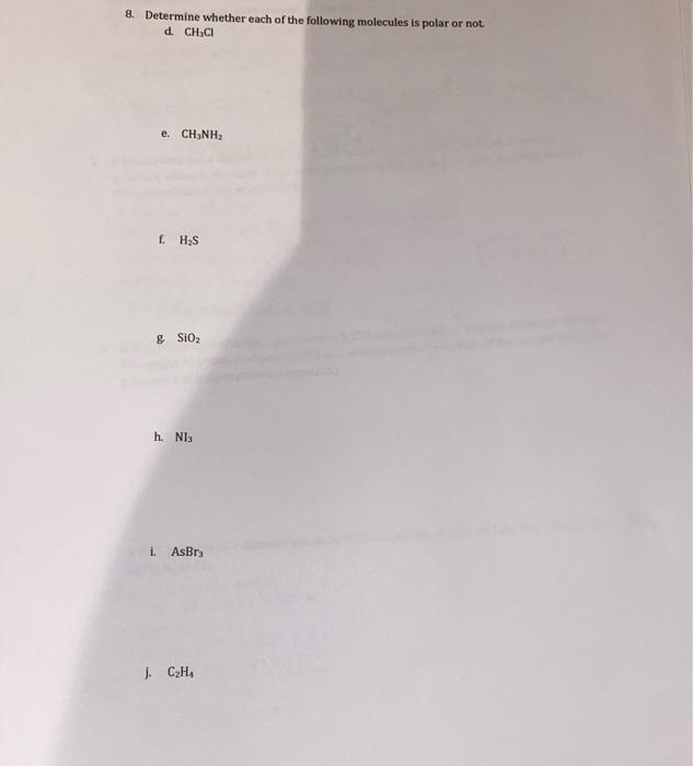 Solved 8. Determine whether each of the following molecules | Chegg.com