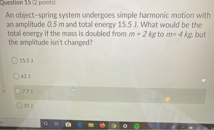 Solved Question 15 (2 points) An object-spring system | Chegg.com