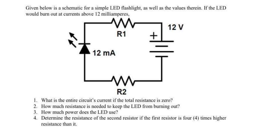 Solved Given below is a schematic for a simple LED | Chegg.com