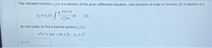 Solved The indicated function y1(x) is a solution of the | Chegg.com