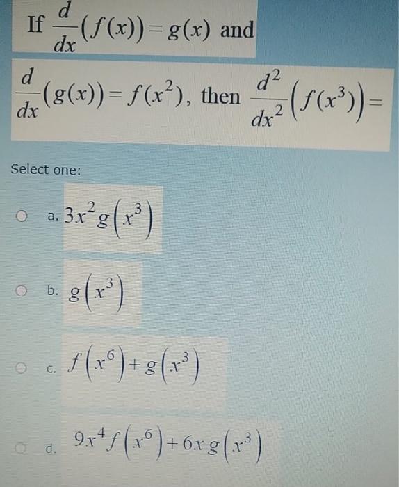 Solved Gr D If F X G X And Dx D2 D Dx G X F X Chegg Com