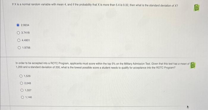 Solved If X is a normal random variable with mean 4 , and it | Chegg.com