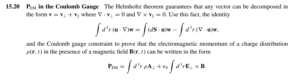 Solved 15.20 PEM ﻿in the Coulomb Gauge The Helmholtz theorem | Chegg.com