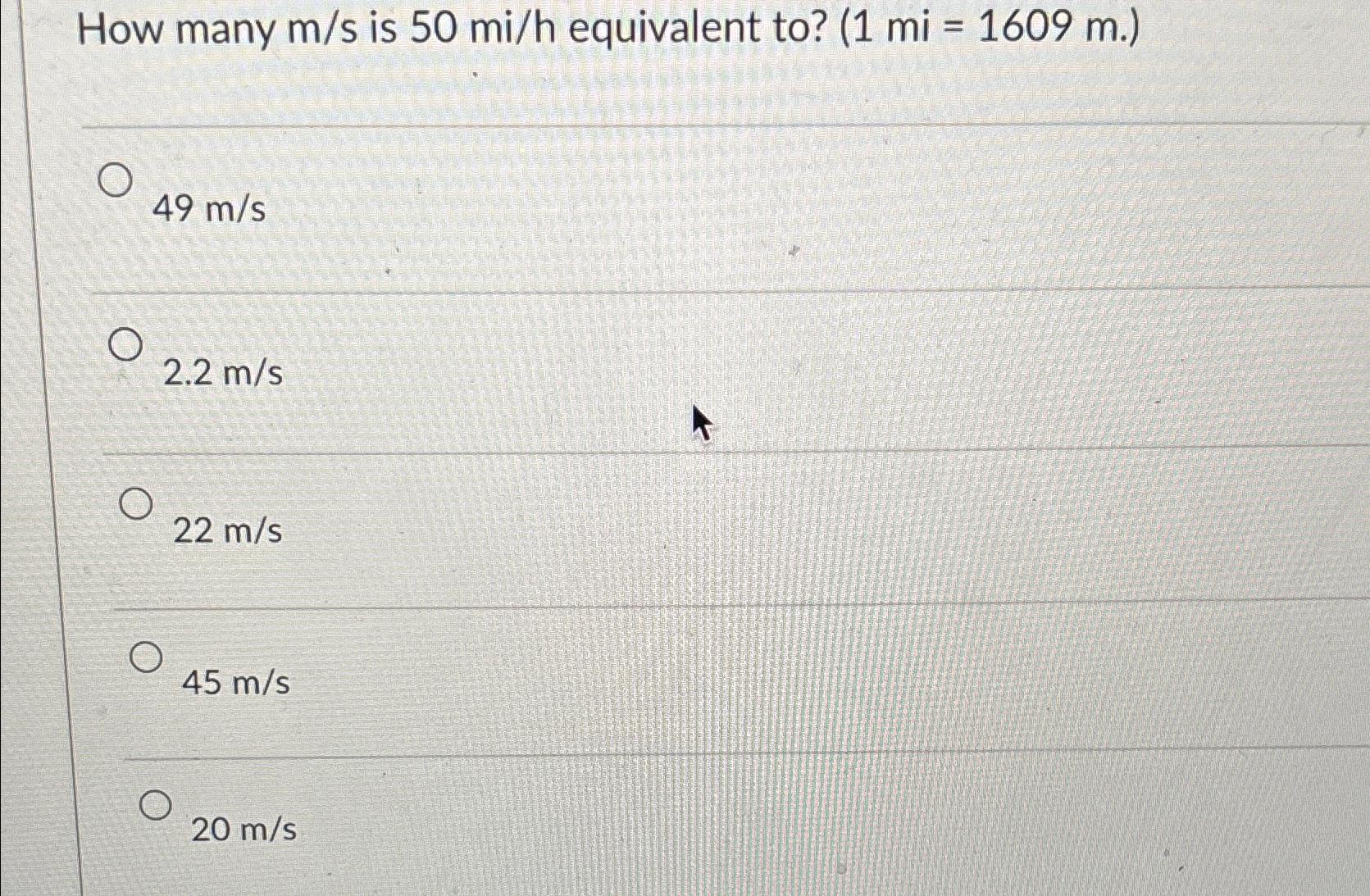 Solved How many ms ﻿is 50mih ﻿equivalent