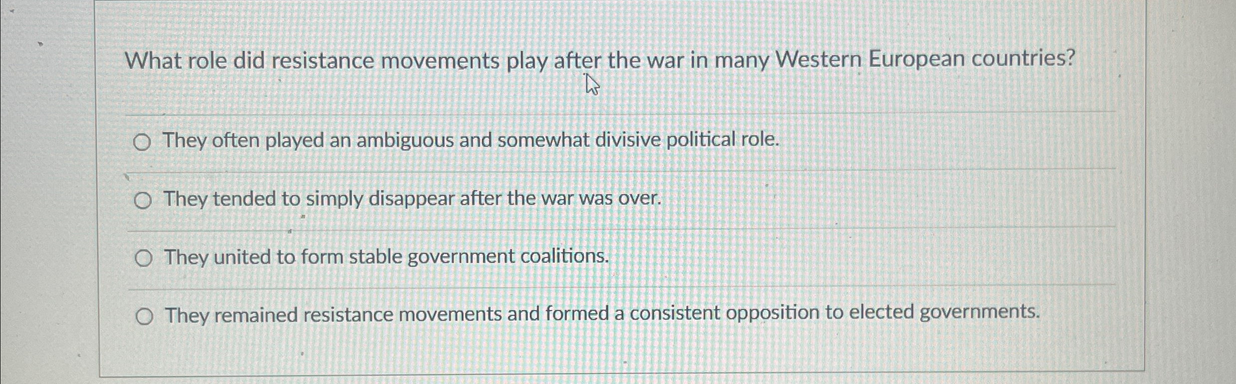 Solved What role did resistance movements play after the war | Chegg.com