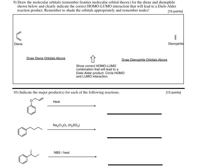 Solved 9) Draw the molecular orbitals (remember frontier | Chegg.com