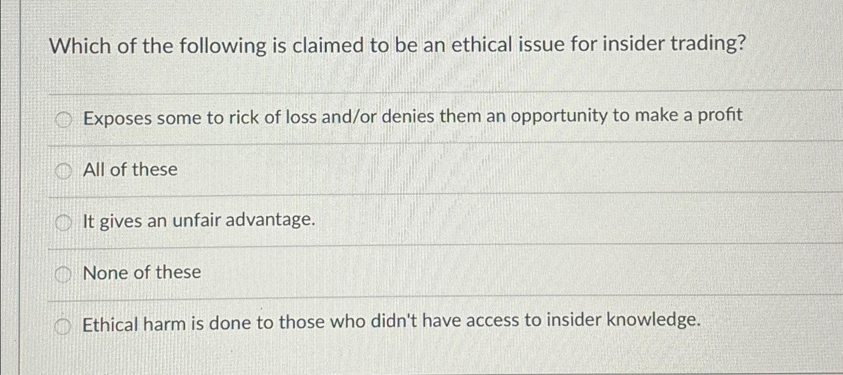 Solved Which of the following is claimed to be an ethical