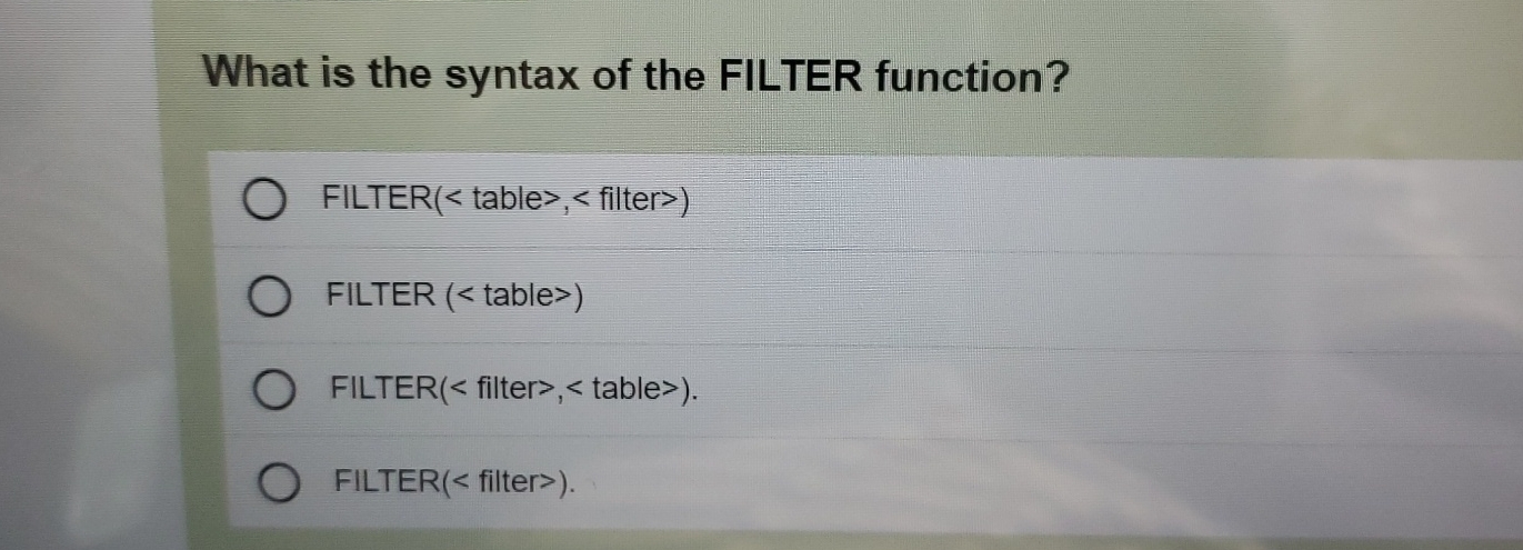 Solved What is the syntax of the FILTER function? FILTER(
