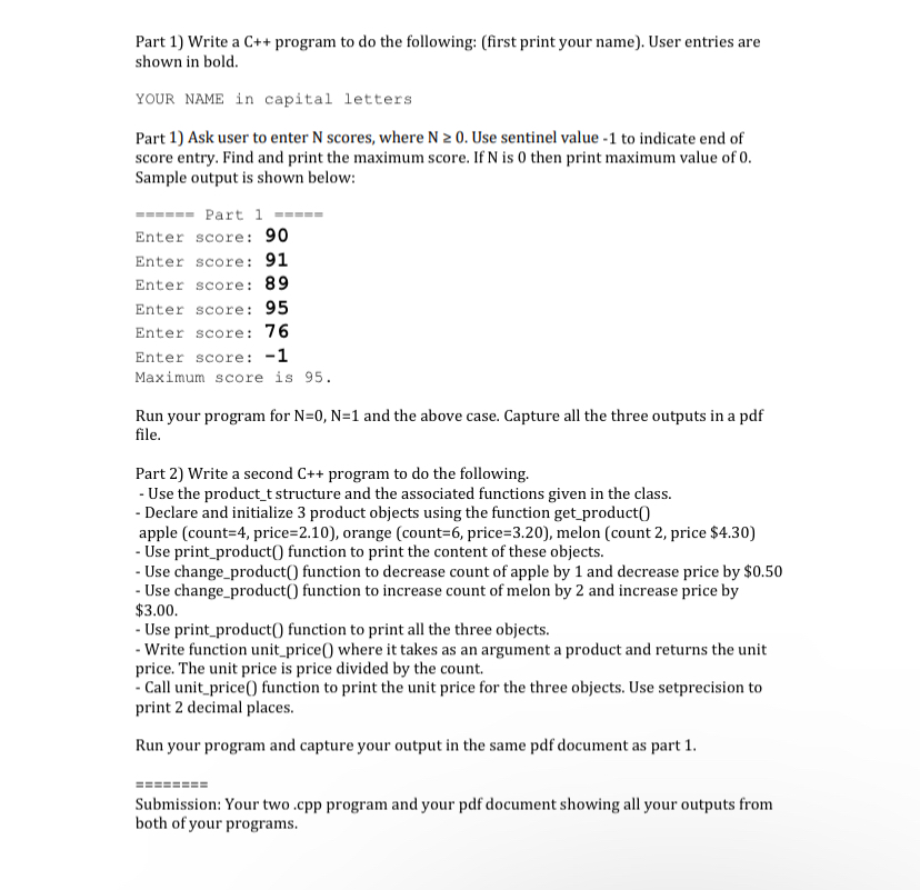 Solved Part 1) ﻿Write a C++ ﻿program to do the following: | Chegg.com