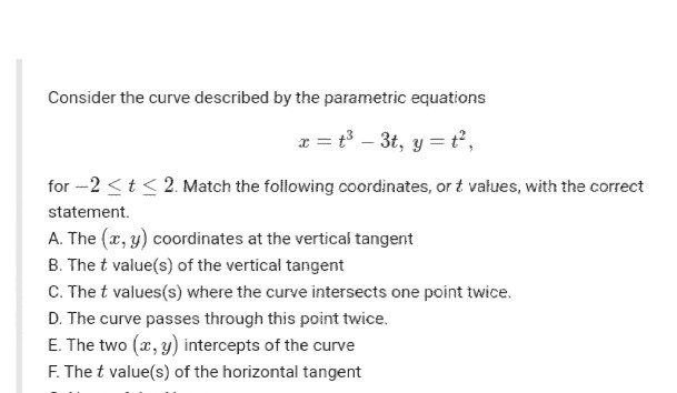 Solved Consider the curve described by the parametric | Chegg.com