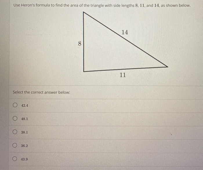 Solved Use Heron's formula to find the area of the triangle | Chegg.com