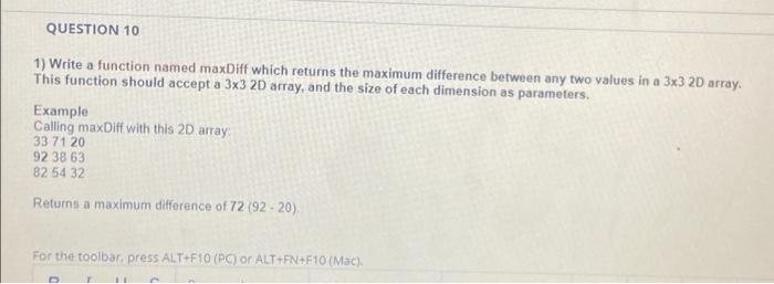 Solved QUESTION 10 1) Write a function named maxDiff which | Chegg.com