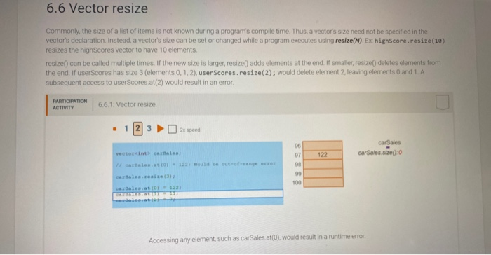 Solved 6.6 Vector resize Commonly, the size of a list of | Chegg.com