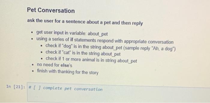Solved Pet Conversation ask the user for a sentence about a 