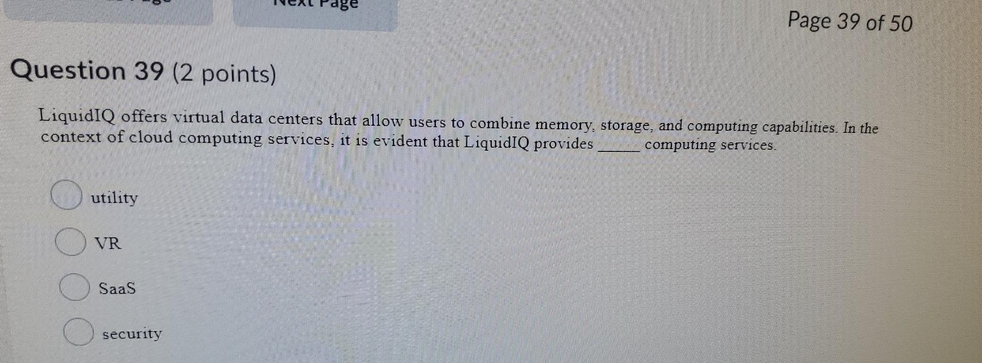 Solved Page 39 of 50 Question 39 (2 points) LiquidIQ offers | Chegg.com
