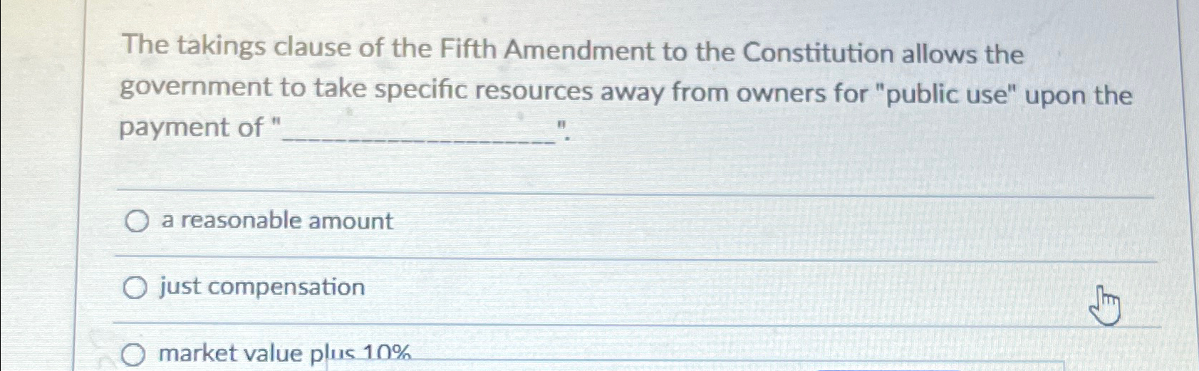 Solved The Takings Clause Of The Fifth Amendment To The | Chegg.com