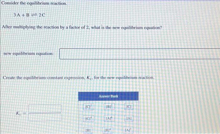 Solved Consider the equilibrium reaction. 3A+B 2C After | Chegg.com