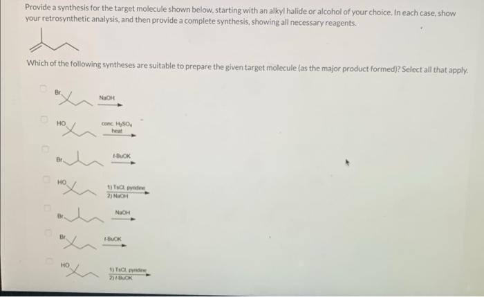Solved Provide a synthesis for the target molecule shown | Chegg.com