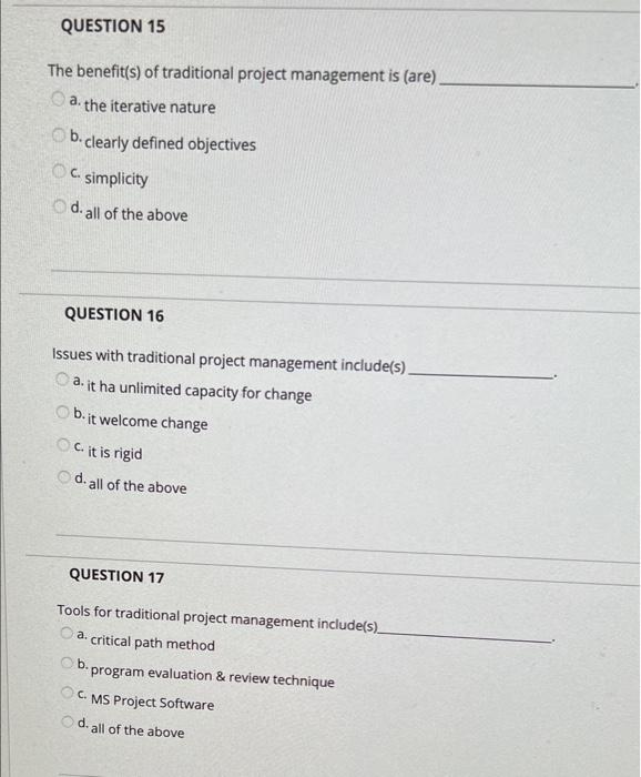 Solved QUESTION 15 The benefit(s) of traditional project | Chegg.com