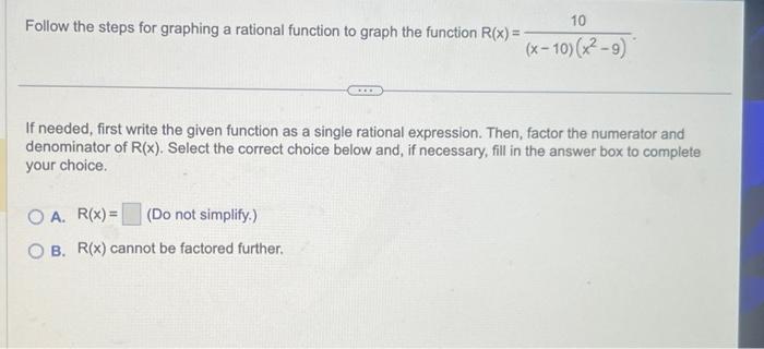 Solved Follow the steps for graphing a rational function to | Chegg.com