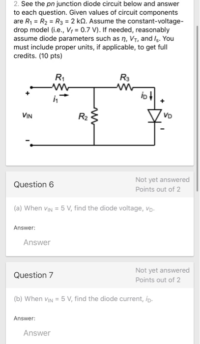 Solved 2. See the pn junction diode circuit below and answer | Chegg.com