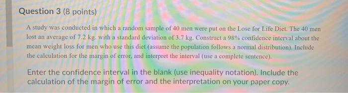 Solved Question 3 (8 points) A study was conducted in which | Chegg.com