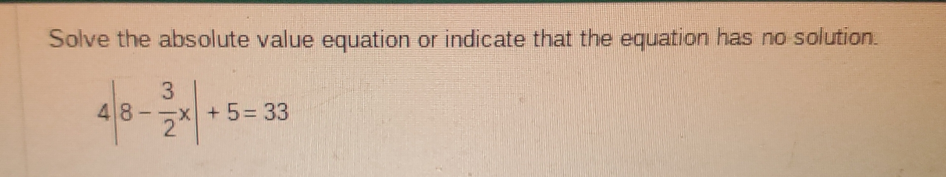 Solved Solve the absolute value equation or indicate that | Chegg.com