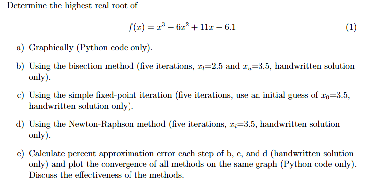 Highest Root Math Solved Determine the highest real root | Chegg.com