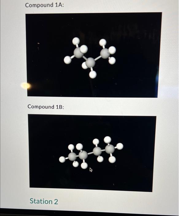 Solved Compound 1A: Compound 1B: Station 2Compound | Chegg.com