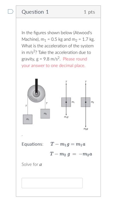 Solved In The Figures Shown Below (Atwood's Machine), M1=0.5 | Chegg.com