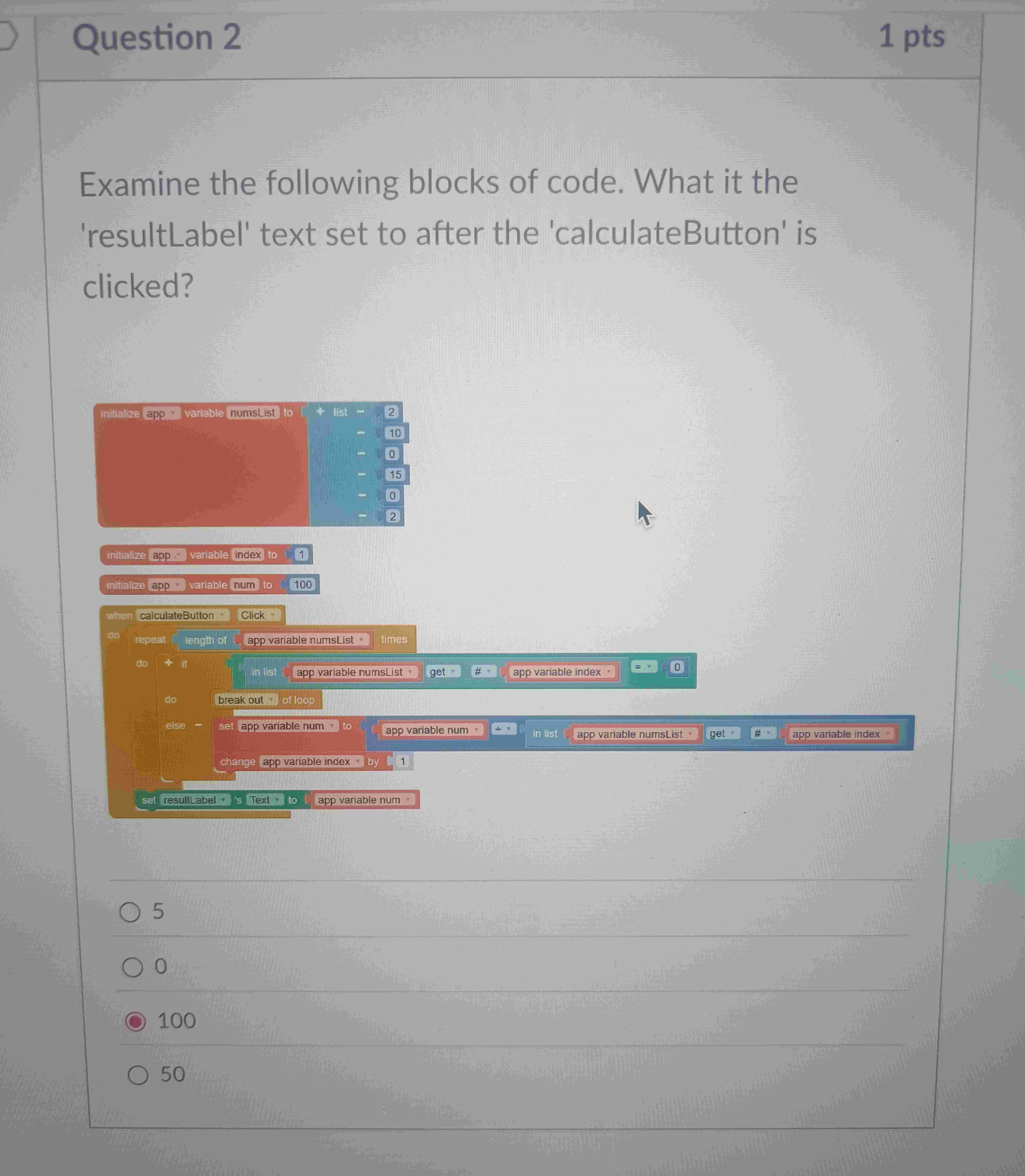 Solved Question 2 ﻿Examine the following blocks of code. | Chegg.com