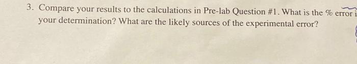 Solved 3. Compare your results to the calculations in | Chegg.com