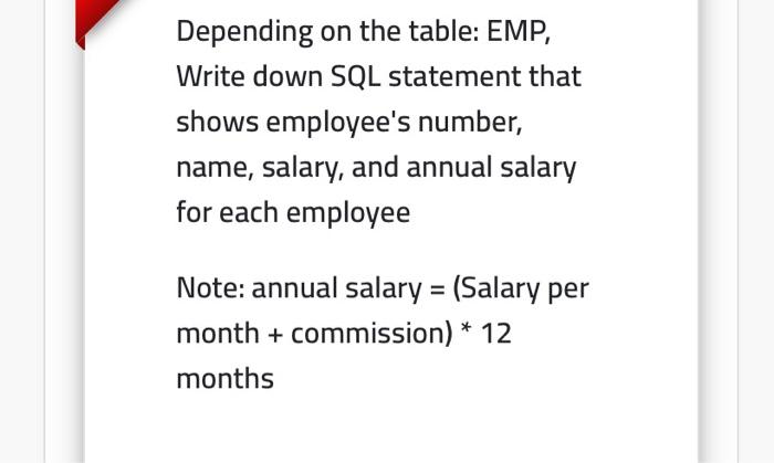 Solved Depending on the table: EMP, Write down SQL statement | Chegg.com