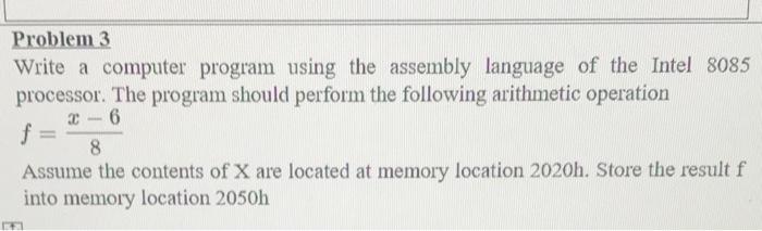 Solved Problem 3 Write a computer program using the assembly | Chegg.com