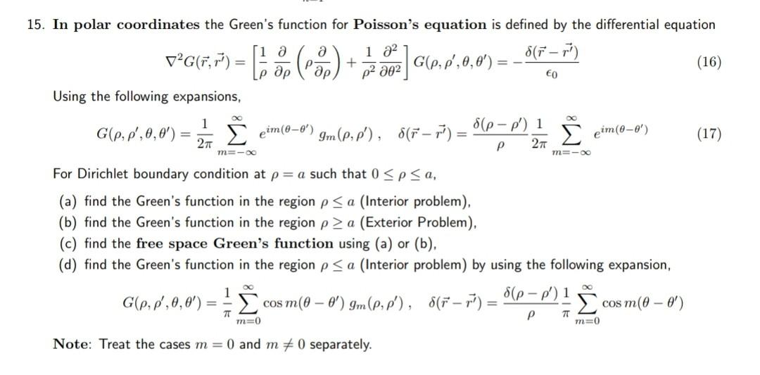 Solved 15. In polar coordinates the Green's function for | Chegg.com