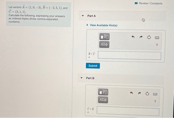 Solved A Review | Constants Let vectors A = (1,0, -3), B = | Chegg.com