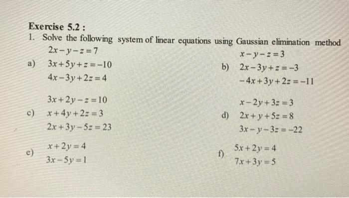 Solved Exercise 5 2 1 Solve The Following System Of Linear Chegg Com