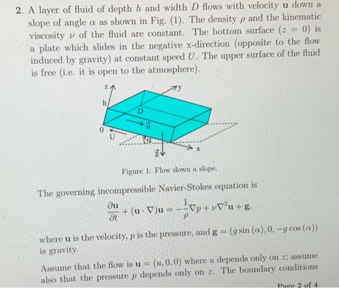 Solved 2. A layer of fluid of depth h and width D flows with | Chegg.com