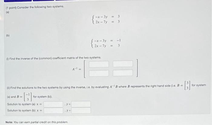 Solved (1 point) Consider the following two systems (a) | Chegg.com