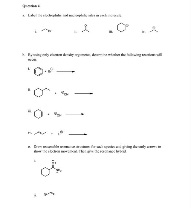 [Solved]: a. Label the electrophilic and nucleophilic sites