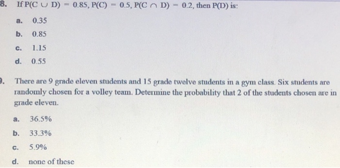 Solved 8 If P Cud 0 85 P C 0 5 Pc N D 0 2 Then Chegg Com