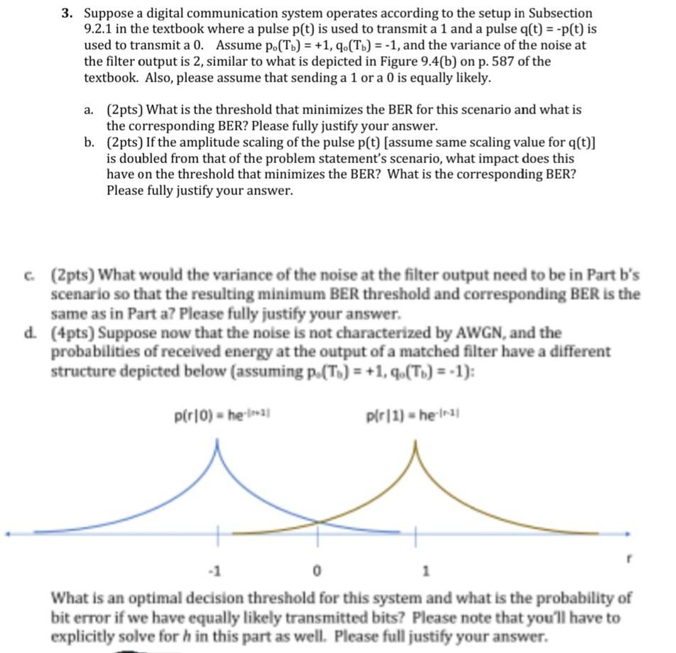 3. Suppose A Digital Communication System Operates | Chegg.com