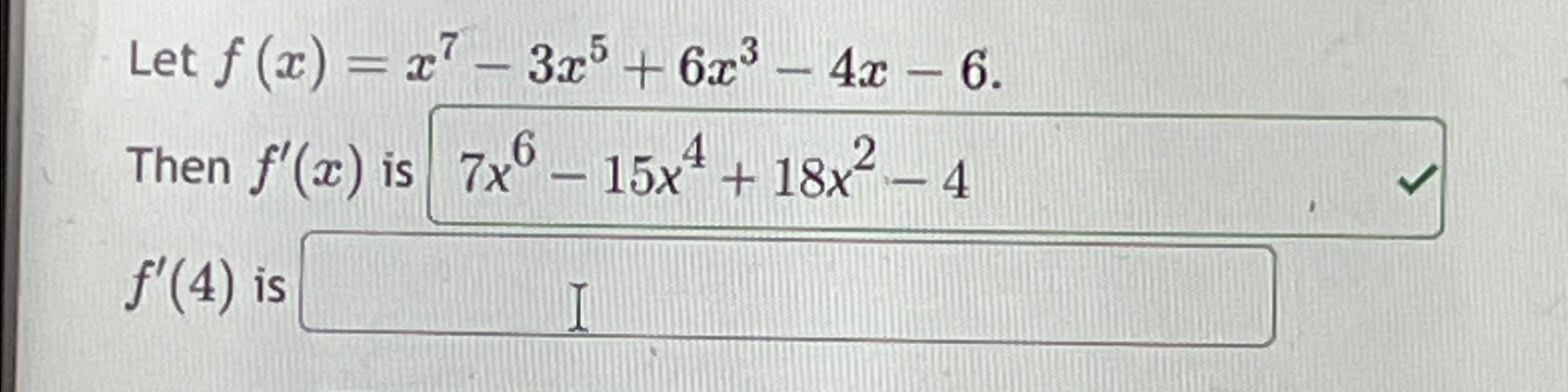 Solved Let F X X7 3x5 6x3 4x 6 Then F X ﻿is