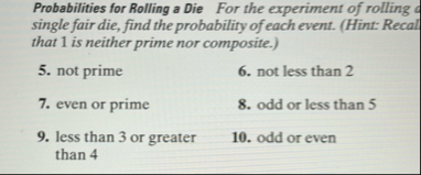 Solved Probabilities for Rolling a Die For the experiment of | Chegg.com