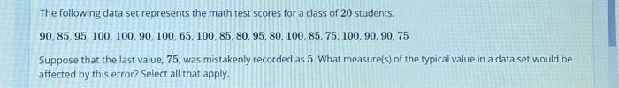 Solved The following data set represents the math test | Chegg.com