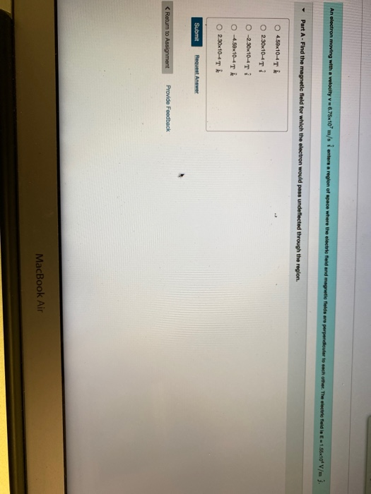 Solved An electron moving with a velocity v=6.78x10 m/s i | Chegg.com