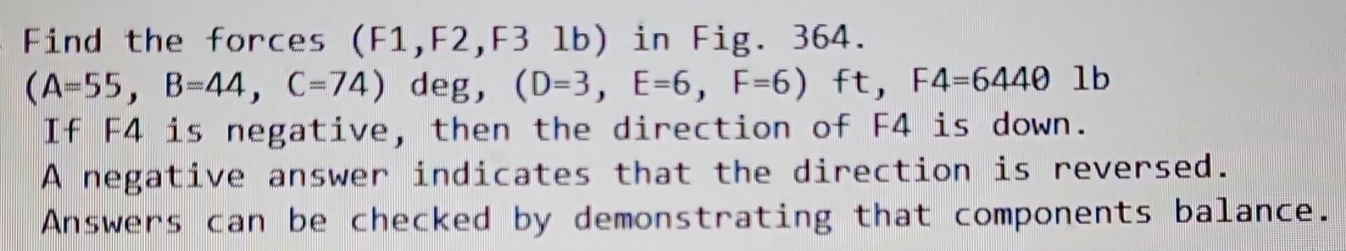 [solved] Figure 364 Find The Forces F1 F2 F3 1