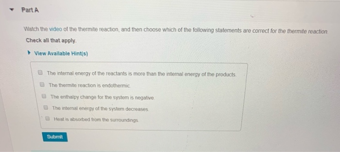 Solved Part A Watch The Video Of The Thermite Reaction, And | Chegg.com