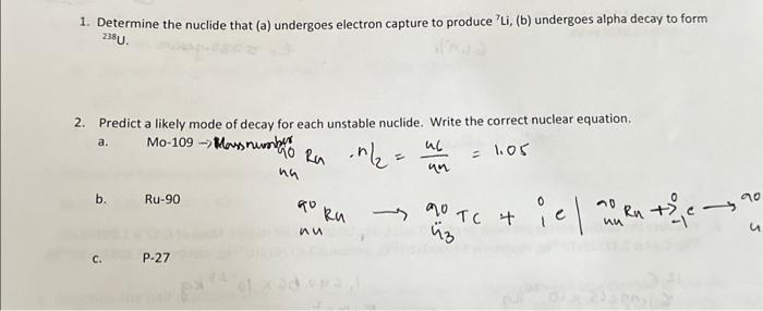 Solved 1. Determine the nuclide that (a) undergoes electron | Chegg.com